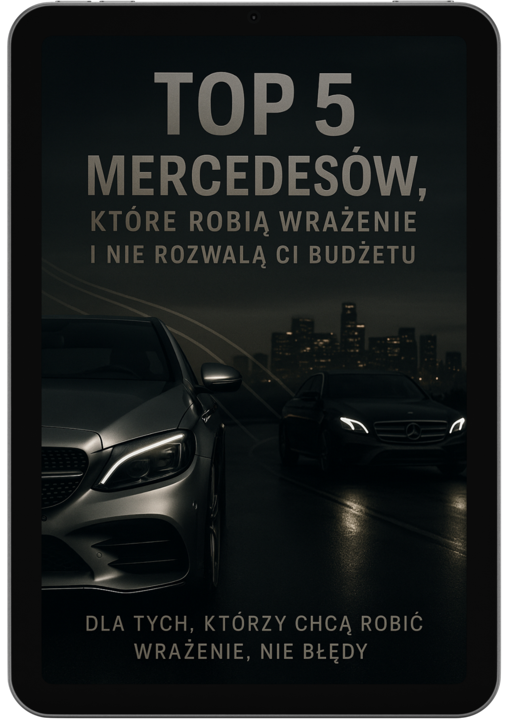Top 5 Mercedesów, które robią wrażenie i nie rozwalą Ci budżetu