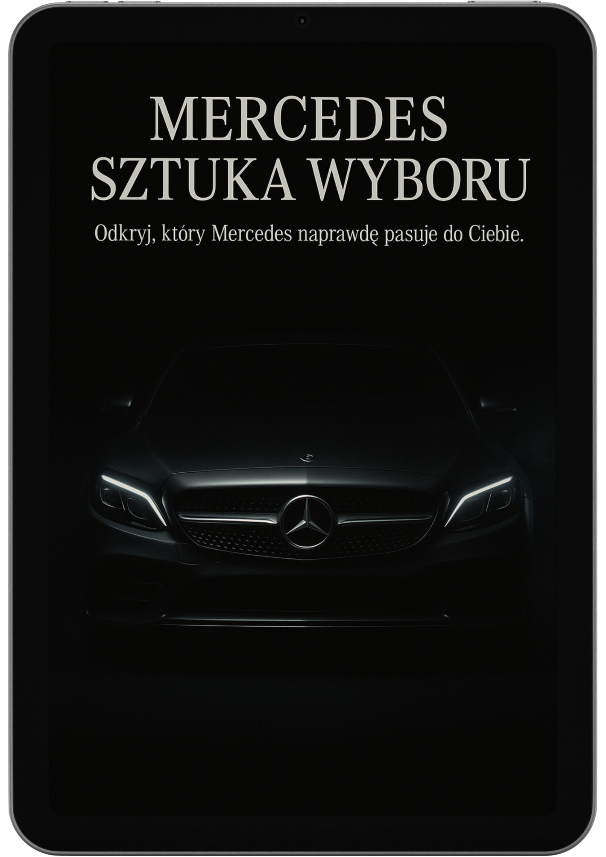 Mercedes – Sztuka wyboru Odkryj, który Mercedes naprawdę pasuje do Ciebie